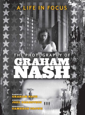 Out Now: A Life in Focus, The Photography of Graham Nash